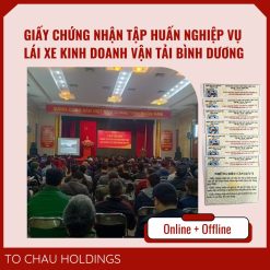 Giấy Chứng Nhận Tập Huấn Nghiệp Vụ Lái Xe Kinh Doanh Vận Tải Bình Dương
