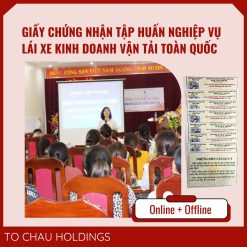 Giấy Chứng Nhận Tập Huấn Nghiệp Vụ Lái Xe Kinh Doanh Vận Tải Toàn Quốc