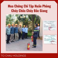 Mua Chứng Chỉ Tập Huấn Phòng Cháy Chữa Cháy Bắc Giang