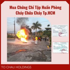 Mua Chứng Chỉ Tập Huấn Phòng Cháy Chữa Cháy Tp.HCM