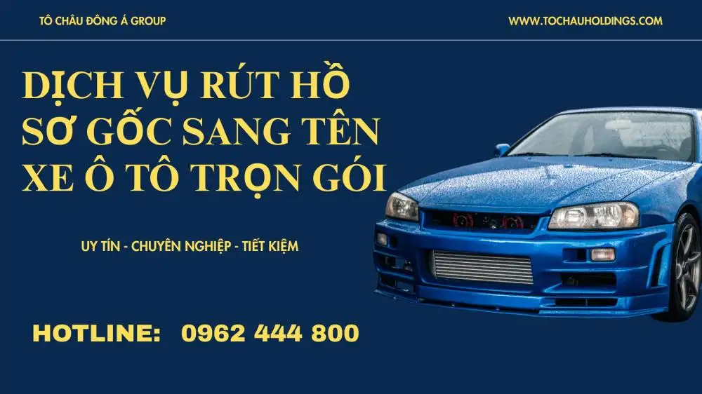 dịch-vụ-sang-tên-rút-hồ-sơ-gốc-xe-trọn-gói-1 (2)