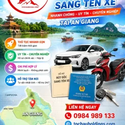 DỊCH VỤ RÚT GỐC, SANG TÊN XE Ở AN GIANG