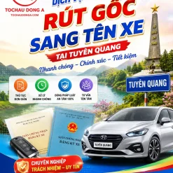 DỊCH VỤ RÚT GỐC, SANG TÊN XE Ở TUYÊN QUANG