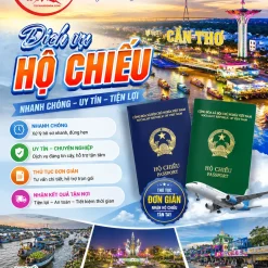 DỊCH VỤ LÀM HỘ CHIẾU UY TÍN Ở CẦN THƠ