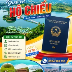 DỊCH VỤ LÀM HỘ CHIẾU UY TÍN Ở THÁI NGUYÊN