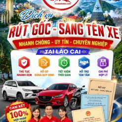 DỊCH VỤ RÚT GỐC, SANG TÊN XE Ở LÀO CAI