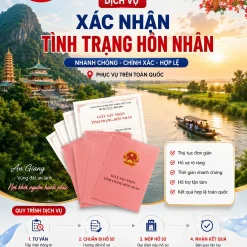 GIẤY XÁC NHẬN ĐỘC THÂN GIÁ RẺ Ở AN GIANG