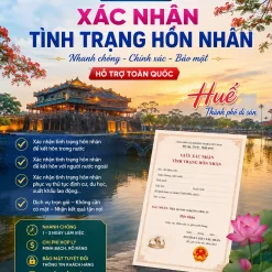 CẤP GIẤY XÁC NHẬN ĐỘC THÂN UY TÍN Ở HUẾ