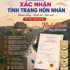 CẤP GIẤY XÁC NHẬN ĐỘC THÂN UY TÍN Ở NINH BÌNH