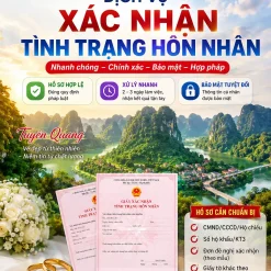 GIẤY XÁC NHẬN ĐỘC THÂN UY TÍN Ở TUYÊN QUANG