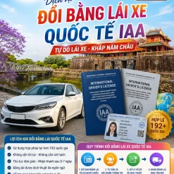 ĐỔI BẰNG LÁI XE QUỐC TẾ IAA UY TÍN Ở HUẾ