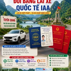 ĐỔI BẰNG LÁI XE QUỐC TẾ IAA GIÁ RẺ Ở TUYÊN QUANG
