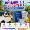 ĐỔI BẰNG LÁI XE QUỐC TẾ IAA UY TÍN Ở VĨNH LONG