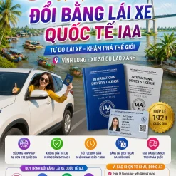 ĐỔI BẰNG LÁI XE QUỐC TẾ IAA UY TÍN Ở VĨNH LONG