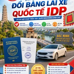 ĐỔI BẰNG LÁI XE QUỐC TẾ IDP UY TÍN Ở BẮC NINH