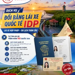 ĐỔI BẰNG LÁI XE QUỐC TẾ IDP GIÁ RẺ Ở CÀ MAU