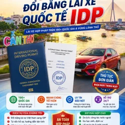 ĐỔI BẰNG LÁI XE QUỐC TẾ IDP ÚY TÍN Ở CẦN THƠ
