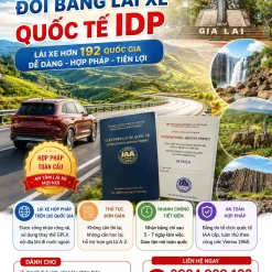 ĐỔI BẰNG LÁI XE QUỐC TẾ IDP UY TÍN Ở GIA LAI