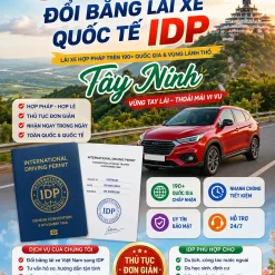 ĐỔI BẰNG LÁI XE QUỐC TẾ IDP UY TÍN Ở TÂY NINH