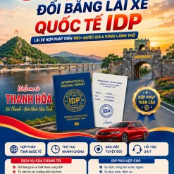 ĐỔI BẰNG LÁI XE QUỐC TẾ IDP UY TÍN Ở THANH HÓA