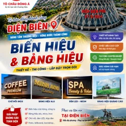 LÀM BIỂN HIỆU VÀ BẢNG HIỆU ĐẸP Ở ĐIỆN BIÊN