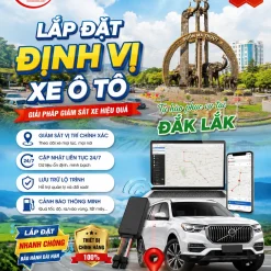 LẮP ĐỊNH VỊ Ô TÔ UY TÍN Ở ĐẮK LẮK