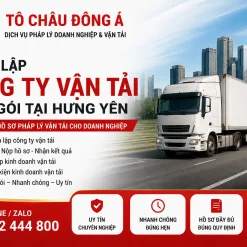 Dịch Vụ Thành Lập Công Ty Vận Tải Trọn Gói Tại Hưng Yên
