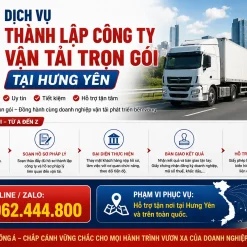 Dịch Vụ Thành Lập Công Ty Vận Tải Trọn Gói Tại Hưng Yên