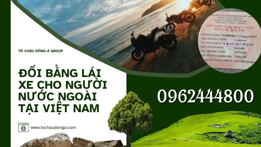 Đổi bằng lái xe cho người nước ngoài tại Lai Châu
